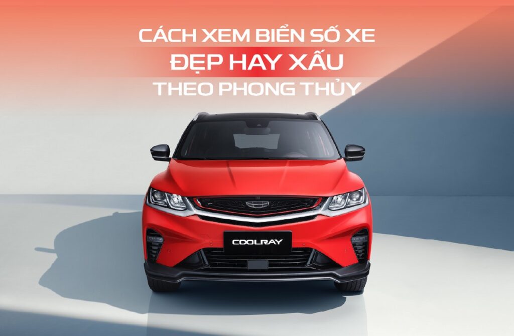 Cách xem biển số xe đẹp hay xấu theo phong thủy chuẩn 2026